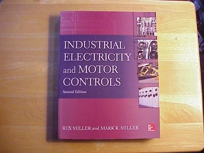 Industrial Electricity & Motor Controls, Second Edition by Rex Miller Free Ship! - Image 1 of 4