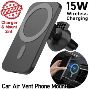 15W Magnetic MagSafe Fast Wireless Charger & Car Air Vent Mount Phone Holder - Photo 1 sur 14