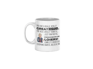 Donald Trump Funny Great Husband Coffee Mug Best Gifts For Him 11oz Mug - Picture 1 of 3