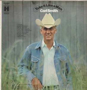 Carl Smith Take It Like A Man LP vinyl USA Harmony 1969 HS11317 - Image 1 of 1