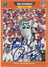 MIKE REICHENBACH Autographed Signed 1989 Pro Set card Philadelphia Eagles COA