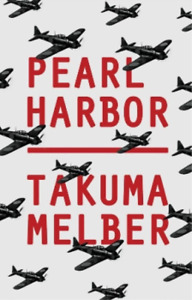 Takuma Melber Pearl Harbor (Paperback)