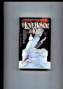 TO LOVE, HONOR AND KILL PAPERBACK ~  TRUE CRIME BETWEEN SPOUSES 1990 - Picture 1 of 2