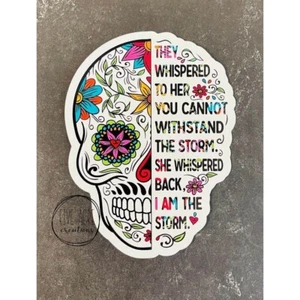 Inspirierender wasserdichter wetterfester Vinyl-Aufkleber | Schädel | I Am The Storm - Bild 1 von 6