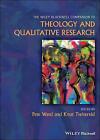 The Wiley Blackwell Companion To Theology And Qualitative Res   9781119756897