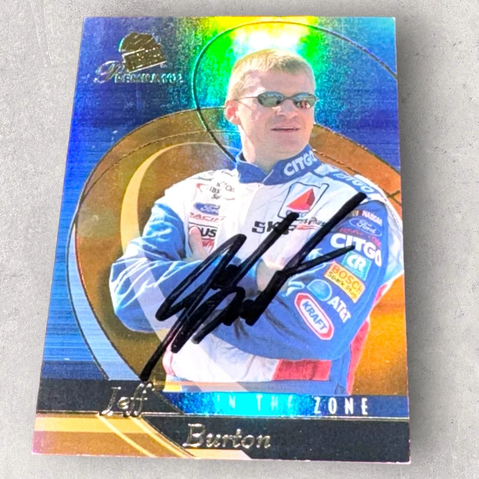 Jeff Burton "MAYOR" NASCAR signed card 2002 PRESS PASS PREMIUM IN THE ZONE - Image 1 of 1