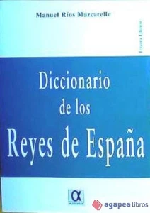 DICC.REYES DE ESPAÑA B4B **AG**REEDIC. NUEVO. ENVÍO URGENTE (Agapea) - Imagen 1 de 1