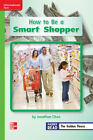 Reading Wonders Leveled Reader How to Be a Smart Shopper: Beyond