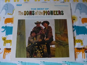 THE SONS OF THE PIONEERS THE BEST OF THE PIONERS RCA RECORDS VINYL LP - Picture 1 of 8