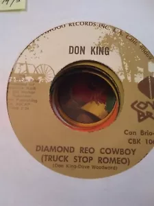 Don King, Diamond Reo Cowboy ~ HTF 1975 Con Brio 45 - Picture 1 of 1