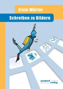 Schreiben zu Bildern: Erste Wörter von Debbrecht - Bild 1 von 6