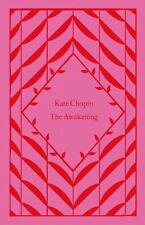 The Awakening by Kate Chopin Hardcover Book