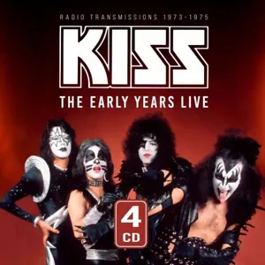 KISS - THE EARLY YEARS LIVE 1973-1975/RADIO BROADCAST 4 CD NEU - Bild 1 von 1