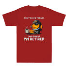What Day Is Today Who Cares I'm Retired Funny Dachshund Vintage Men's T-Shirt