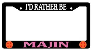 Black License Plate Frame I'd Rather Be Majin Auto Accessory - Picture 1 of 1