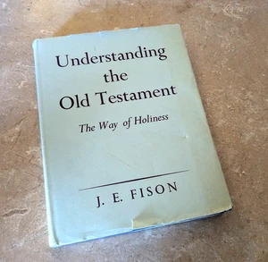 RARE--Understanding the Old Testament F.E. Fison HB,1962 FAST SHIPPING - Picture 1 of 4