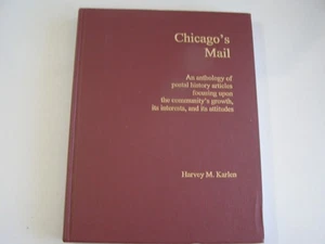 Chicago's Mail: An Anthology of Postal History Articles - Picture 1 of 1