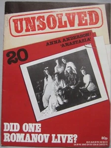 Unsolved magazine Issue 20 - Anna Anderson - Anastasia - Did one Romanov Live? - Picture 1 of 2