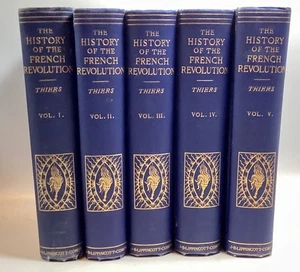 Thiers THE HISTORY OF THE FRENCH REVOLUTION 1789-1800 5 Volumes 1894 - Picture 1 of 7