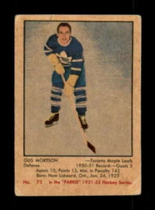 1951-52 Parkhurst #73 Gus Mortson VG/VGEX RC Rookie Maple Leafs 542848 - Picture 1 of 2