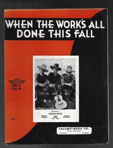 RANCH BOYS PARTITURAS ANTIGUAS When The Works All Done This Fall 1935 Western - Imagen 1 de 1