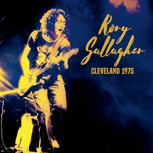 Rory Gallagher Cleveland 1975 King Biscuit Flower Hour w Bonus Tracks - Imagen 1 de 1