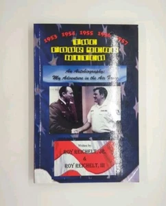 The Four Year Hitch by Roy Reichelt Jr, Roy Reichelt III (2013, Seashell Books) - Picture 1 of 3