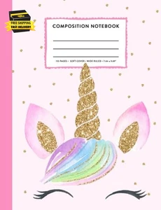 Composition Notebook: Cute Rainbow Unicorn Face Pink Gold Wide Ruled Primary Cop - Picture 1 of 2