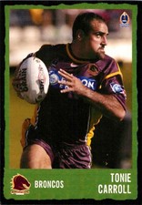 2004 Brisbane Broncos NRL Daily Telegraph Card - Tonie Carroll