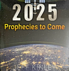 2025:  PROPHECIES TO COME    by Jeff Kinley    2024 DVD  New & Sealed - Picture 1 of 2