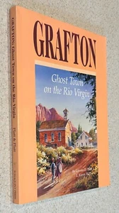Lyman PLATT -- Grafton (Utah Ghost Town) -- 1998 SIGNED 1st Edition - Imagen 1 de 3