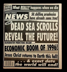 April 9 1996 WEEKLY WORLD NEWS Magazine Headless Dead Sea Scrolls - Picture 1 of 1