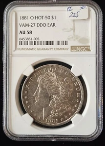 1881-O NGC AU58- VAM 27 DDO EAR, HOT 50, Morgan Silver Dollar, Toned! - Picture 1 of 2