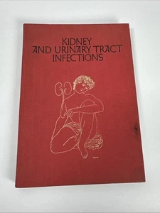 Vintage 1971 KIDNEY & URINARY TRACT INFECTIONS - ELI LILLY RESEARCH - Hardcover - Picture 1 of 9