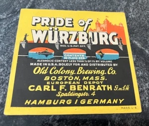 PROHIBITION PRIDE OF WURZBURG BEER BOTTLE LABEL OLD COLONY BRG BOSTON MA GERMANY - Picture 1 of 1