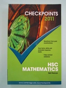 CAMBRIDGE CHECKPOINTS 2011 HSC Mathematics por NEIL DUNCAN - PREGUNTAS DEL EXAMEN - EN MUY BUENA CONDICIÓN - Imagen 1 de 12