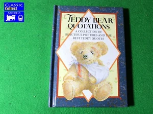 Teddy Bear Quotations: A Collection of Beautiful Pictures HB. - Picture 1 of 3