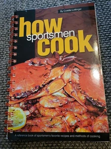 How Sportsmen Cook by Colette Lottinger Cookbook - Picture 1 of 1