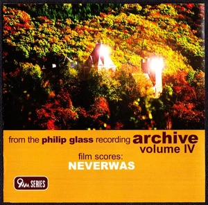Philip Glass CD Film Scores Neverwas Archive Volume IV (2008) - Foto 1 di 2