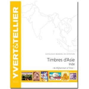 Catalogue Yvert et Tellier des Timbres d'Asie Inde 2015