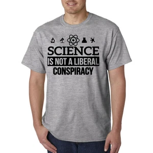 Science Is NOT a LIBERAL CONSPIRACY T-Shirt - GLOBAL WARMING EPA Anti-Trump Tee - Bild 1 von 8