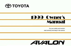 1999 Toyota Avalon Owners Manual User Guide Reference Operator Book Fuses Fluids - Picture 1 of 1