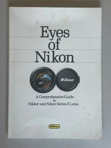 Eyes of Nikon, 1985, Softback Book, Objektivhandbuch - Bild 1 von 1