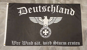 Fahne Flagge Deutschland - Wer Wind sät wird Sturm ernten - 90 x 150 cm