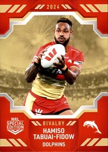 2024 Dolphins NRL TLA Special Edition Rivalry Card - Hamiso Tabuai-Fidow - Picture 1 of 3