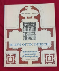 Libro Rilievi Ottocenteschi delle architetture rinascimentali a Montepulciano - Bild 1 von 6