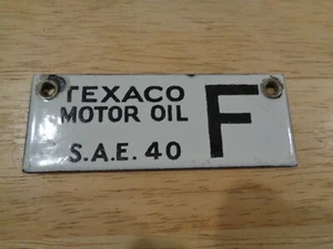 TEXACO OIL COMPANY MOTOR OIL PORCELAIN TANK F S.A.E. 40 4" X 1-1/2" - Picture 1 of 2