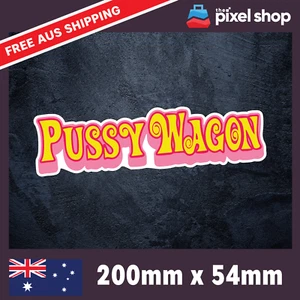 Pegatina Pussy Wagon - Calcomanía Seguridad Divertida Broma Barco 4x4 Broma Divertida 4x4 Adulto Jajaja - Imagen 1 de 5