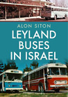 Alon Siton Leyland Buses in Israel (Paperback)