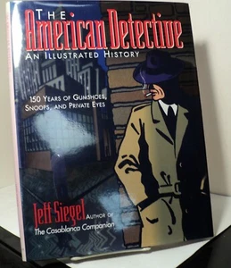 The American Detective - An Illustrated History by Jeff Siegel - 1993 - First ed - Picture 1 of 2